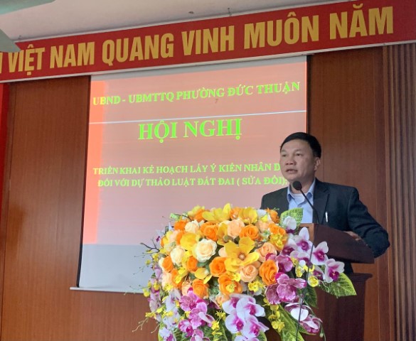 Phường Đức Thuận: Tổ chức hội nghị triển khai kế hoạch lấy ý kiến Nhân dân đối với Dự thảo Luật đất đai (sửa đổi)